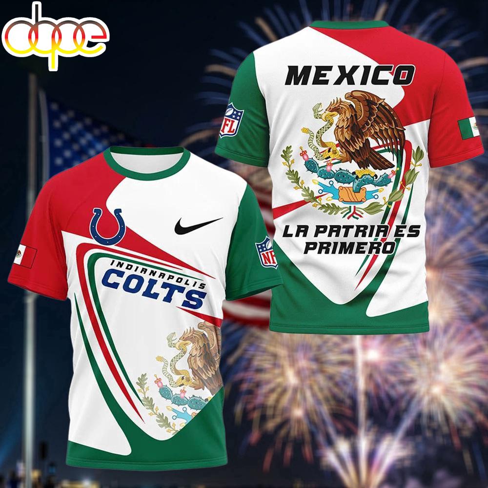 Indianapolis Colts Mexican Heritage La Patria Es Primero 3D T-Shirt