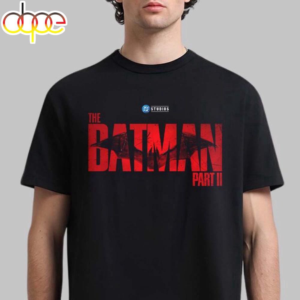 The Batman Part 2 Unisex T-Shirt The Batman Part 2 Unisex T-Shirt