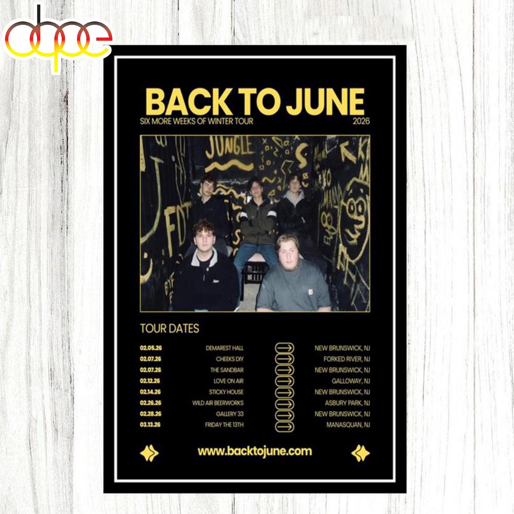 Back to June Six More Weeks Of Winter Tour 2026 Poster Canvas Back to June Six More Weeks Of Winter Tour 2026 Poster Canvas
