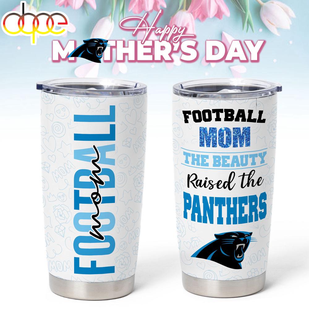Carolina Panthers NFL Mother Day Tumbler For Fans Carolina Panthers NFL Mother Day Tumbler For Fans