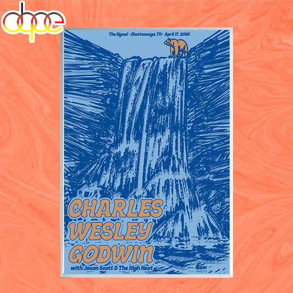 Charles Wesley Godwin Chattanooga TN Apr 17 2026 Concert Poster Canvas Charles Wesley Godwin Chattanooga TN Apr 17 2026 Concert Poster Canvas