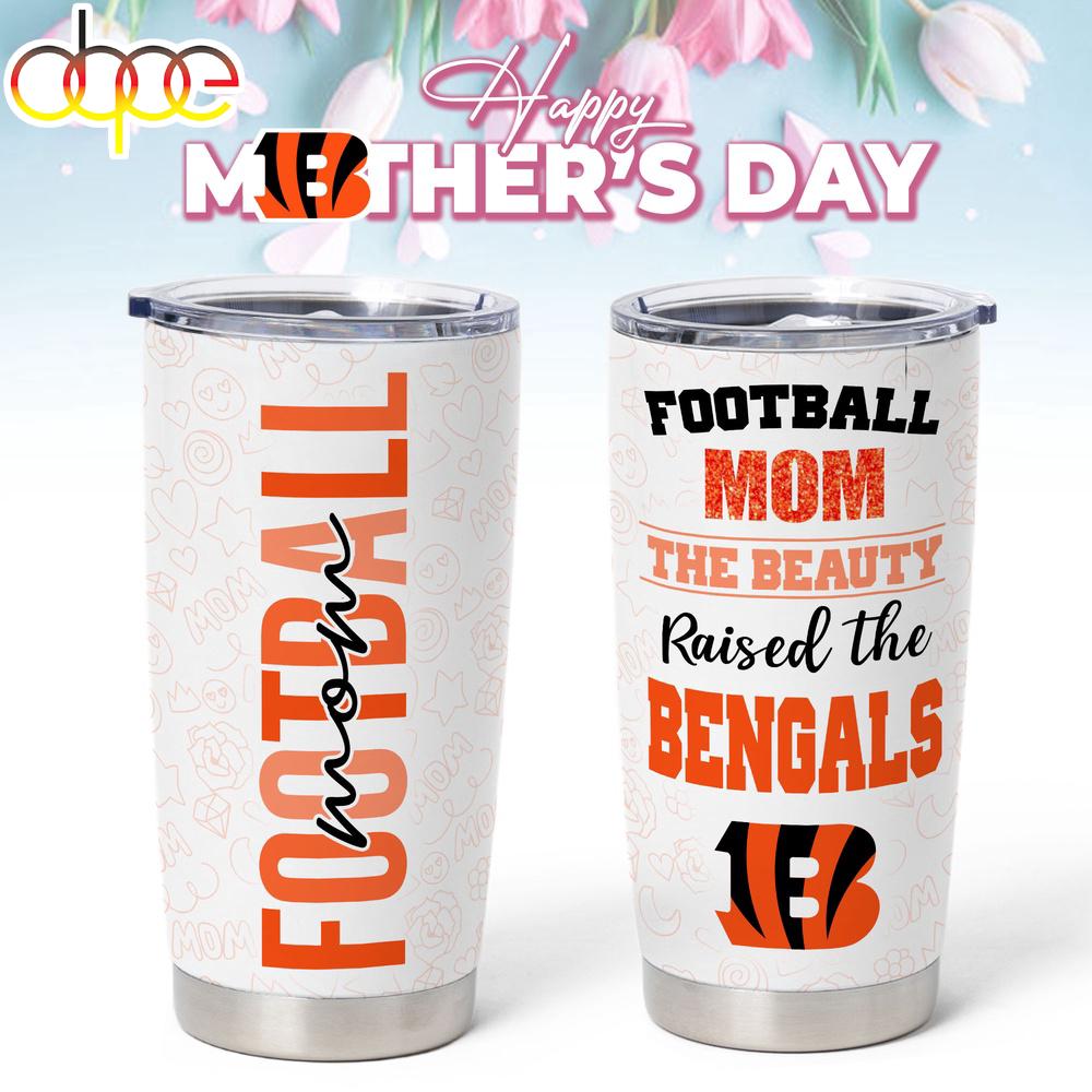 Cincinnati Bengals NFL Mother Day Tumbler For Fans