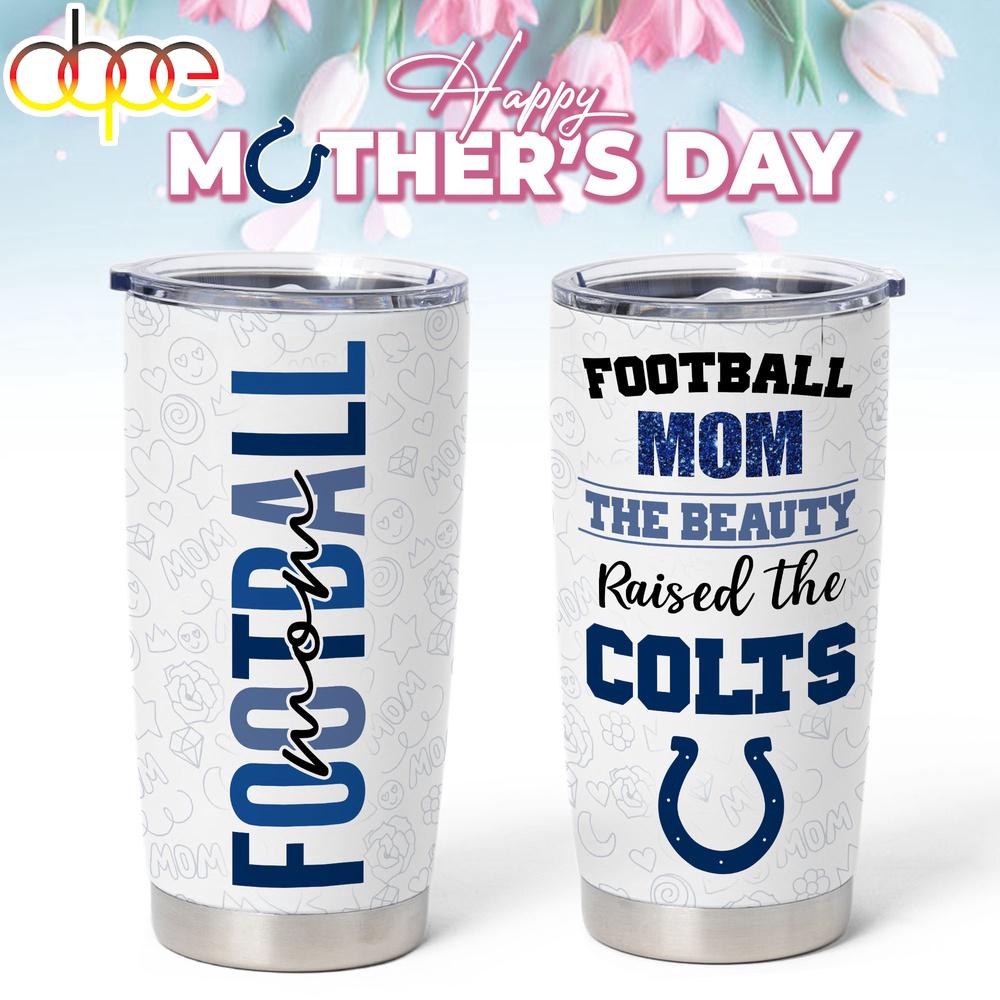 Indianapolis Colts NFL Mother Day Tumbler For Fans