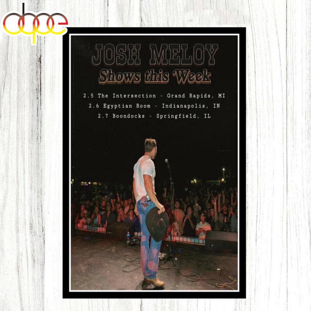 Josh Meloy February 2026 Poster Canvas