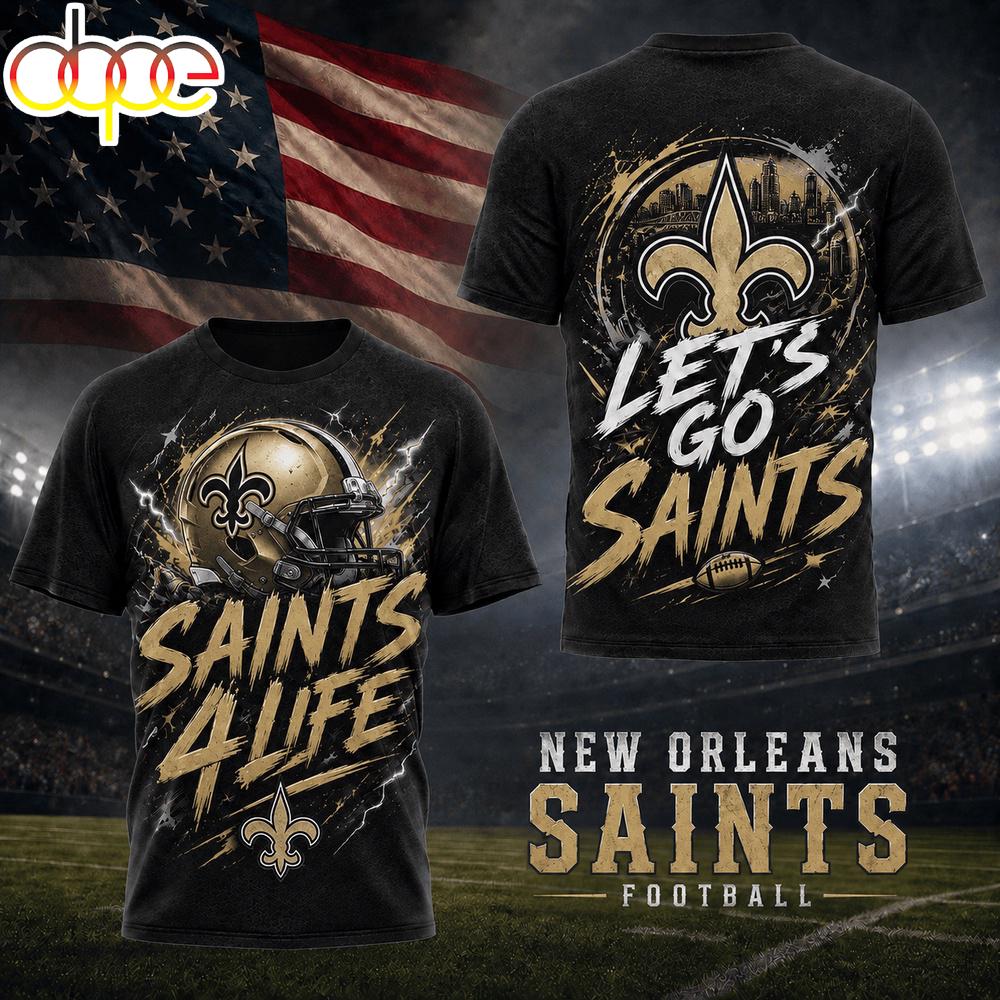 New Orleans Saints NFL Fan For Life 3D T-Shirt New Orleans Saints NFL Fan For Life 3D T-Shirt