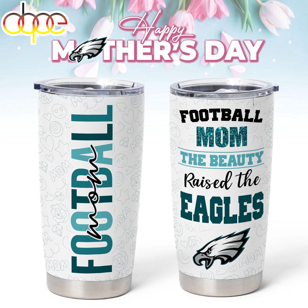 Philadelphia Eagles NFL Mother Day Tumbler For Fans