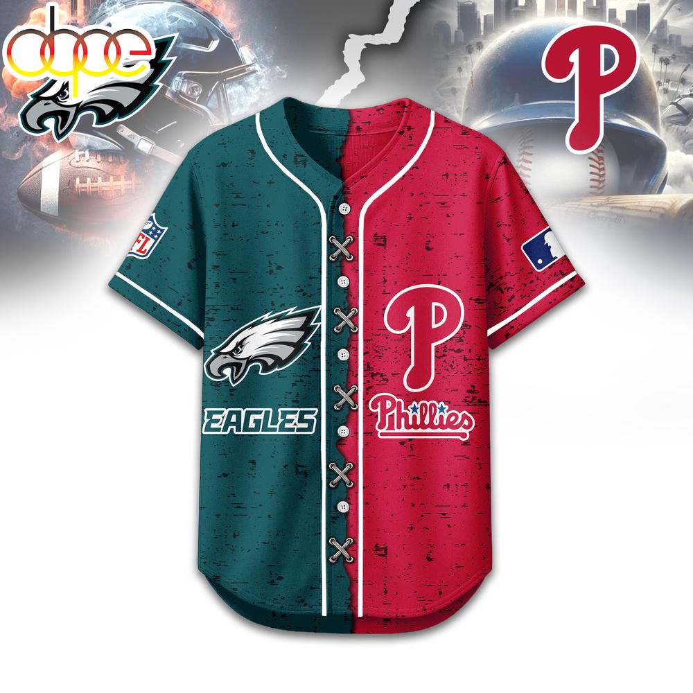 Philadelphia Eagles - Philadelphia Phillies Baseball Jersey Shirt