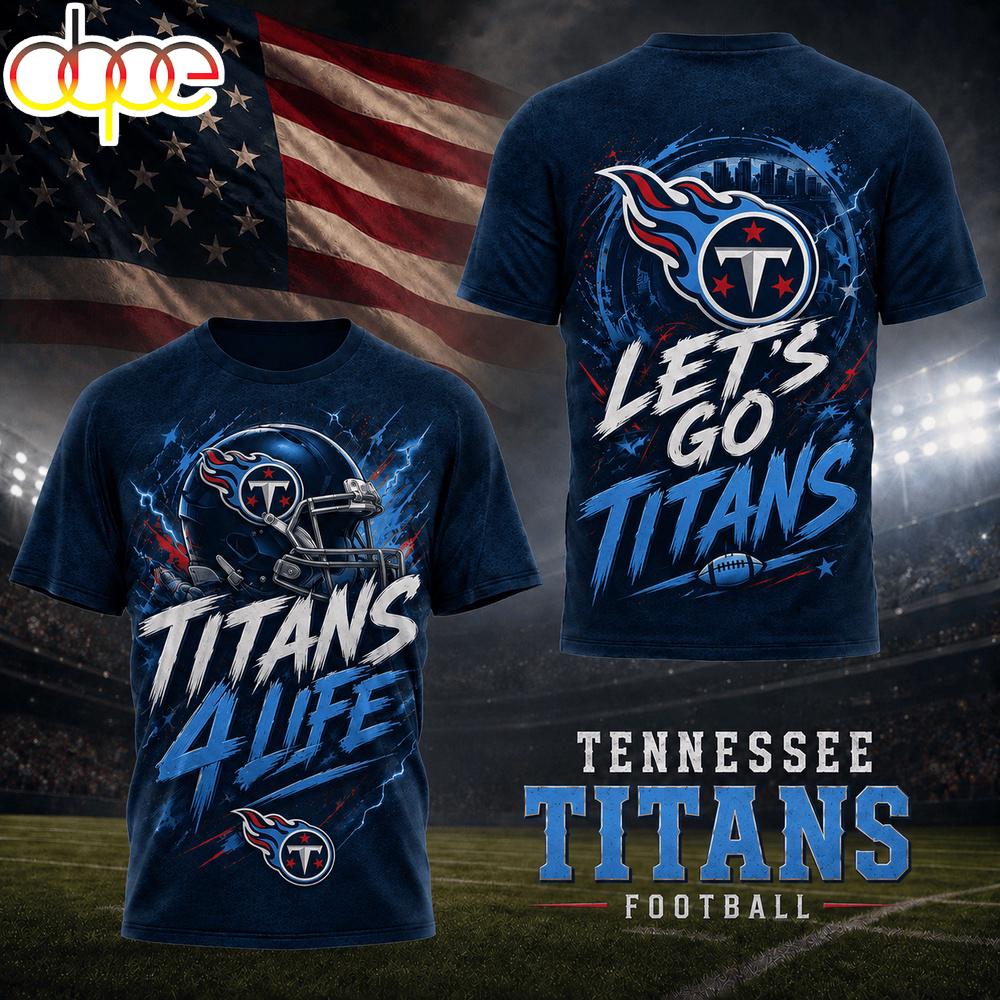 Tennessee Titans NFL Fan For Life 3D T-Shirt Tennessee Titans NFL Fan For Life 3D T-Shirt