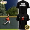 Baltimore Orioles Colton Cowser Just Moo It 2026 T Shirt