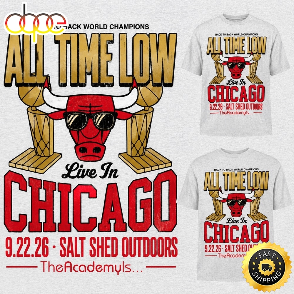 Chicago Bulls All Time Low Everyone’s Talking T Shirt