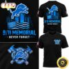 Detroit Lions 911 Never Forget Memorial Limited Edition 2026 Black T Shirt Detroit Lions 911 Never Forget Memorial Limited Edition 2026 Black T Shirt