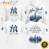 New York Yankees It will always be New York or Nowhere 2026 White 3D Shirt New York Yankees It will always be New York or Nowhere 2026 White 3D Shirt