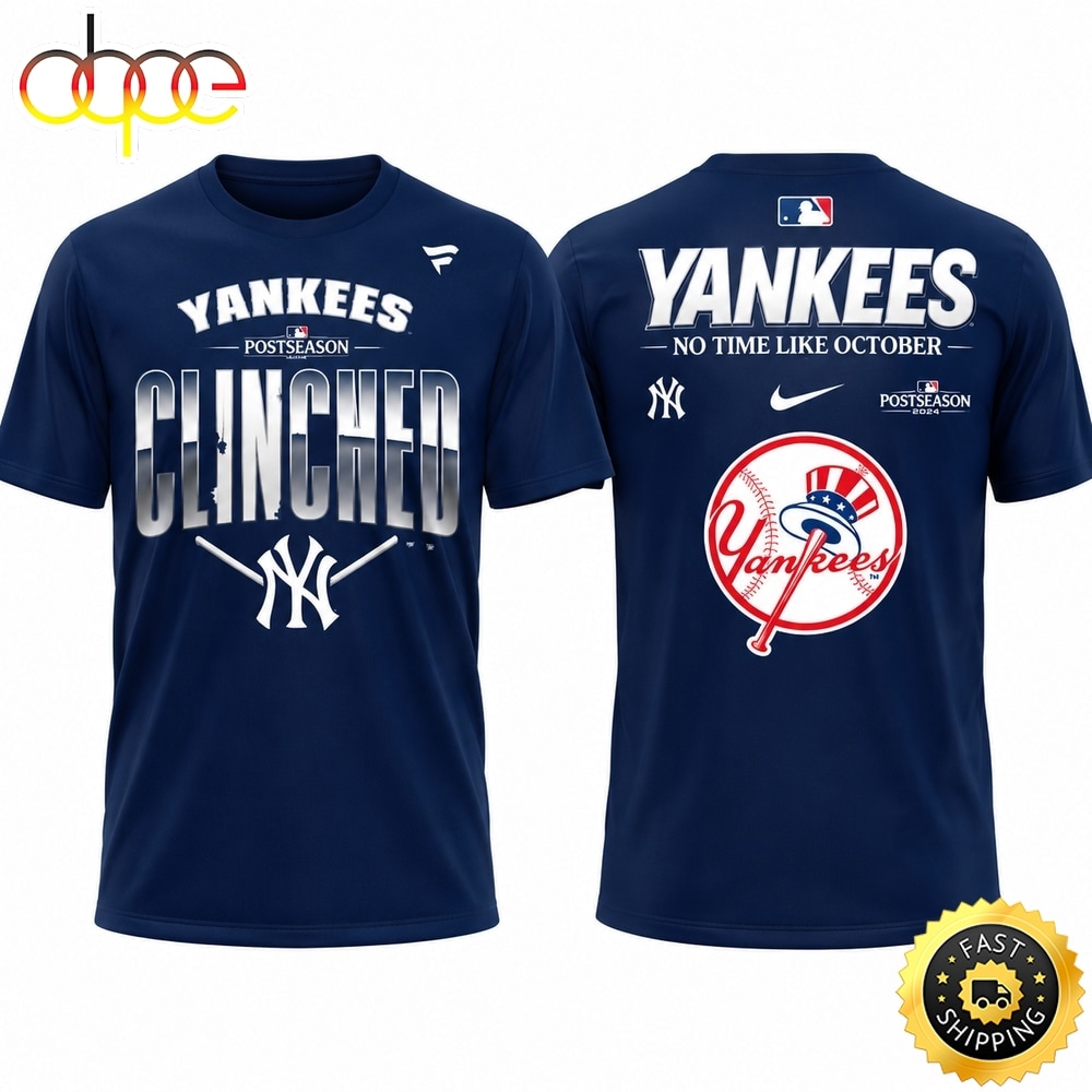 New York Yankees Postseason Clinched No Time Like October Blue T Shirt