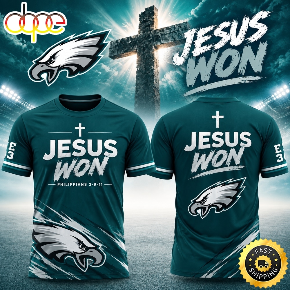 Philadelphia Eagles x Jesus Won 2026 Special New T Shirt