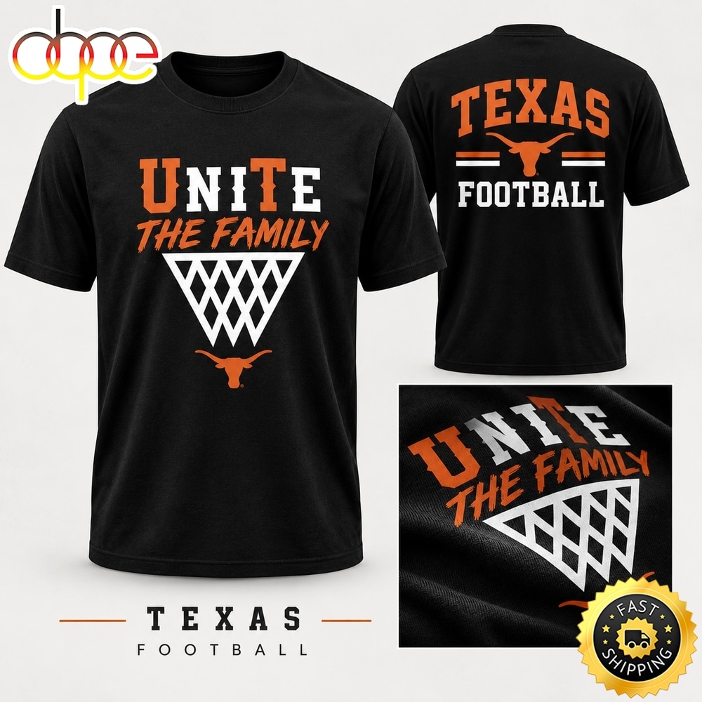 Texas Longhorns Unite The Family 2026 Limited Edition T Shirt