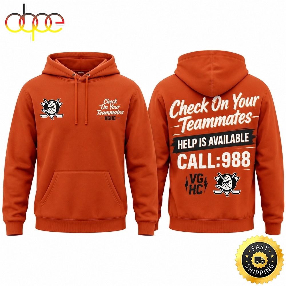 Anaheim Ducks Check On Your Teammates New Design Hoodie